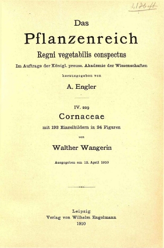 Cornaceae. In: Engler, Das Pflanzenreich [...] [Heft 41] IV. 229