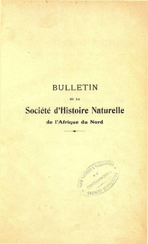 Bulletin de la Société d'histoire naturelle de l'Afrique du nord [...] Tome premier