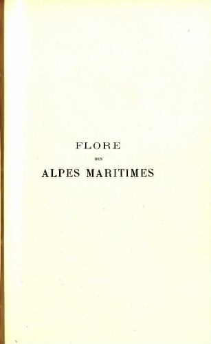 Flore des Alpes maritimes [...] Volume VI. 2e partie
