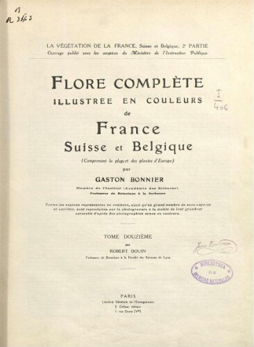 Flore complète illustrée en couleurs de France, Suisse et Belgique. T. 12