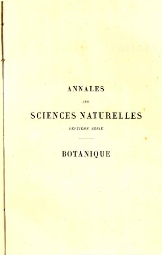 Annales des sciences naturelles septième série. Botanique. [...] Tome XX