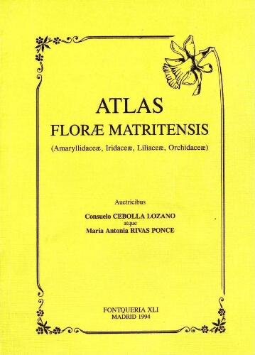Atlas florae Matritensis (Amaryllidaceae, Iridaceae,Liliaceae, Orchidaceae)