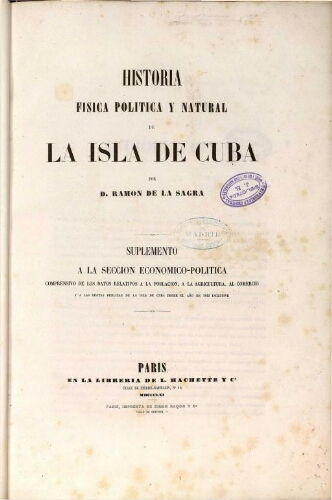 Historia fisica, politica y natural de la isla de Cuba [...] [Tomo XIII]