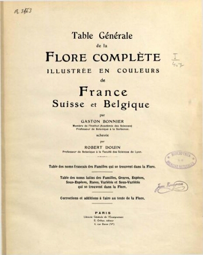 Flore complète illustrée en couleurs de France, Suisse et Belgique. Table Générale