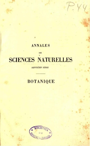 Annales des sciences naturelles septième série. Botanique. [...] Tome neuvième