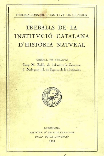 Treballs de la Institució Catalana d'Història Natural [...] [Vol. 1]