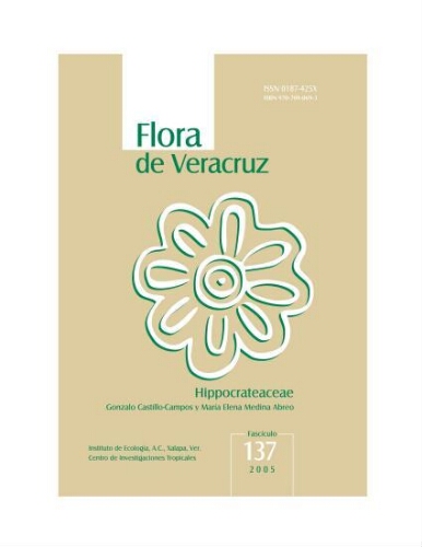 Flora de Veracruz. Hippocrateaceae [...] Fascículo 137