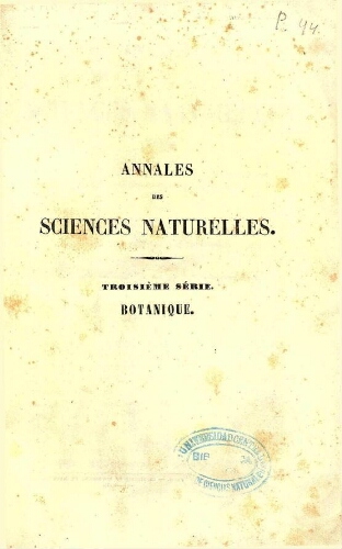 Annales des sciences naturelles [...] Troisième série. Botanique. Tome troisième