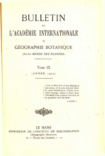 Bulletin de l'Académie internationale de Géographie Botanique. [...] Tome IX, [9e Année (3e Série)]