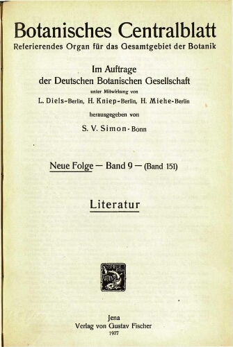 Botanisches Centralblatt. Referierendes Organ für das Gesammtgebiet der Botanik [...] Neue folge -- Band 9 -- (Band 151). Literatur