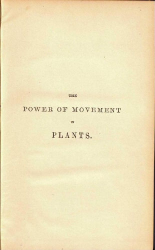 The power of movement in plants [ed. New York, 1881]