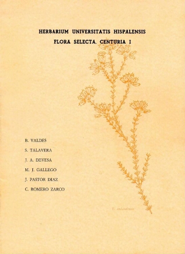 Herbarium Universitatis Hispalensis. Flora selecta. Centuria 1
