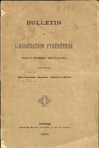 Bulletin de l'Association Pyrénéenne pour l'échange des plantes. Cinquième Année 1894-1895