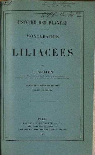 Histoire des plantes. Monographie des Liliacées