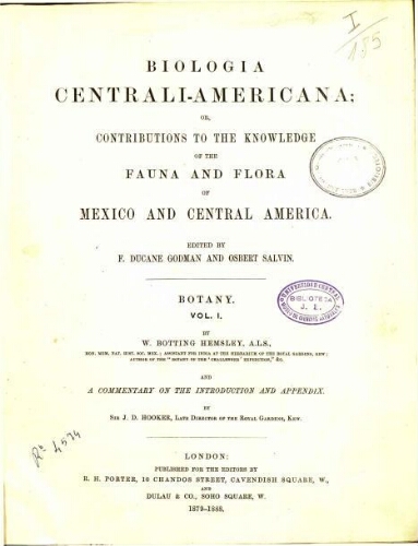 Biologia Centrali-Americana [...] Botany. Vol. I