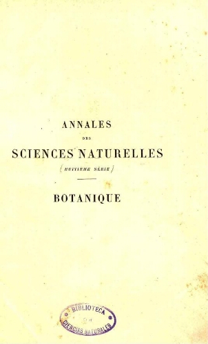 Annales des sciences naturelles huitième série. Botanique. [...] Tome V