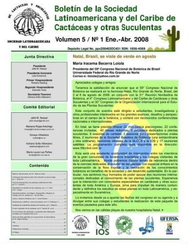 Boletín de la Sociedad Latinoamericana y del Caribe de Cactáceas y otras Suculentas. Volumen 5 / Nº. 1 Ene.-Abr. 2008