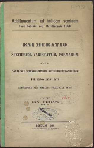 Enumeratio specierum, varietatum, formarum quae in catalogis seminum omnium hortorum botanicorum per annos 1850-1879 descriptae aut amplius tractatae sunt