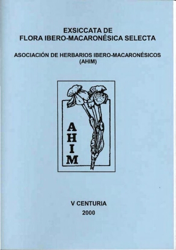 Exsiccata de flora ibero-macaronésica selecta. 5 Centuria