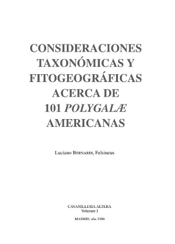 Consideraciones taxonómicas y fitogeográficas acerca de 101 Polygalae americanas
