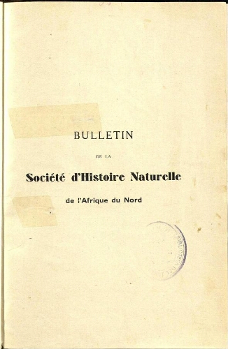 Bulletin de la Société d'histoire naturelle de l'Afrique du nord [...] Tome trente-et-unième