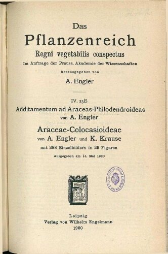 Additamentum ad Araceas-Philodendroideas ; Araceae-Colocasioideae. In: Engler, Das Pflanzenreich [...] [Heft 71] IV. 23E