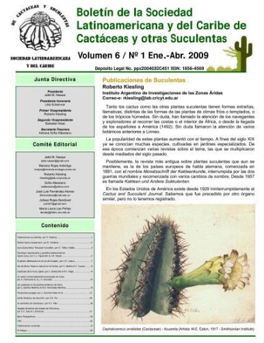 Boletín de la Sociedad Latinoamericana y del Caribe de Cactáceas y otras Suculentas. Volumen 6 / Nº. 1 Ene.-Abr. 2009