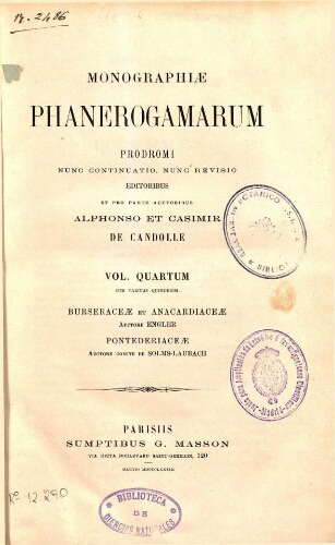 Monographiae phanerogamarum [...] Vol. quartum [...] Burseraceae et Anacardiaceae [...] Pontederiaceae
