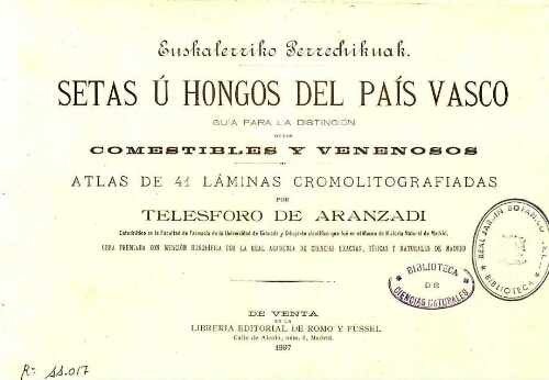 Setas ú hongos del País Vasco [...] Atlas