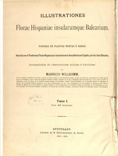 Illustrationes florae Hispaniae insularumque Balearium [...] Tomo I