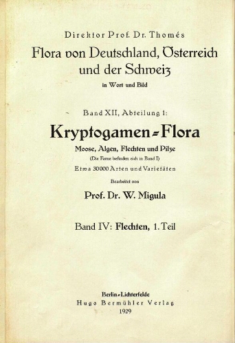 Kryptogamen-Flora von Deutschland [...] Band IV. Flechten. 1. Teil