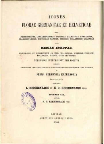 Icones florae Germanicae et Helveticae [Reimp. col.] [...] Volumen XIX [1]