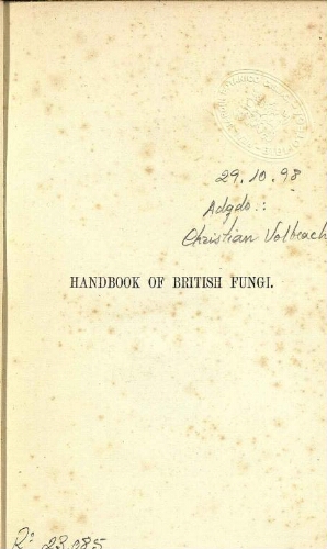 Handbook of British fungi [...] [Vol. 2]
