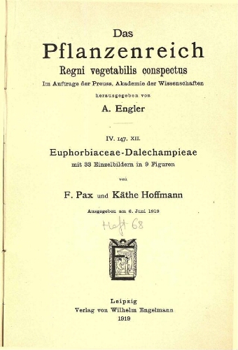 Euphorbiaceae-Dalechampieae. In: Engler, Das Pflanzenreich [...] [Heft 68] IV. 147. XII