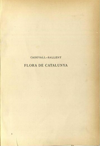 Flora de Catalunya [...] [Volum I]