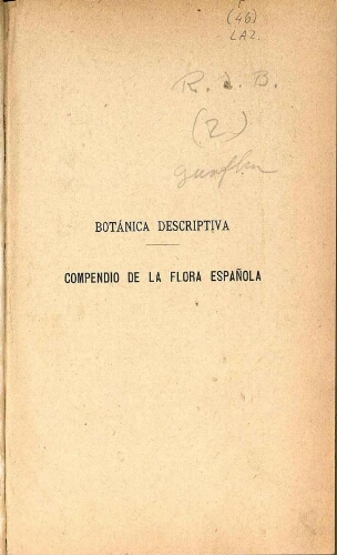 Compendio de la Flora Española [...] Segunda edición aumentada y corregida ; Tomo II