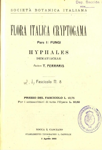 Flora Italica cryptogama. Pars I: Fungi. [...] Fascicolo N. 8