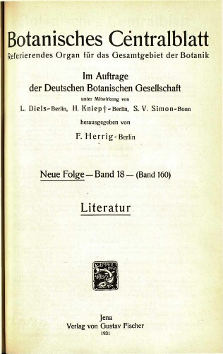 Botanisches Centralblatt. Referierendes Organ für das Gesammtgebiet der Botanik [...] Neue folge -- Band 18 -- (Band 160). Literatur