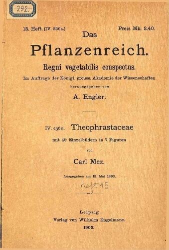 Theophrastaceae. In: Engler, Das Pflanzenreich [...] [Heft 15] IV. 236a