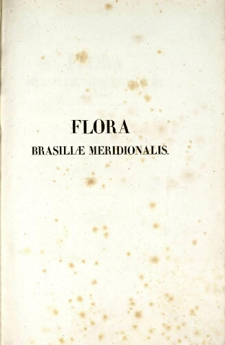 Flora Brasiliae meridionalis [...] Tomus tertius
