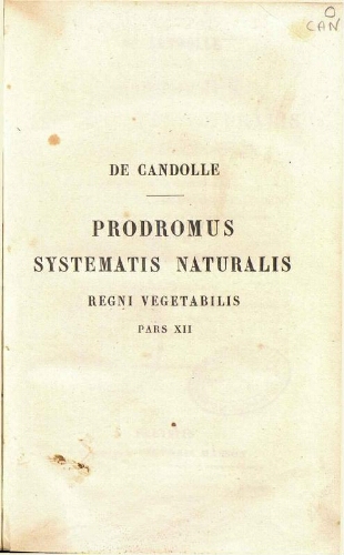 Prodromus Systematis Naturalis Regni Vegetabilis [...] Pars duodecima
