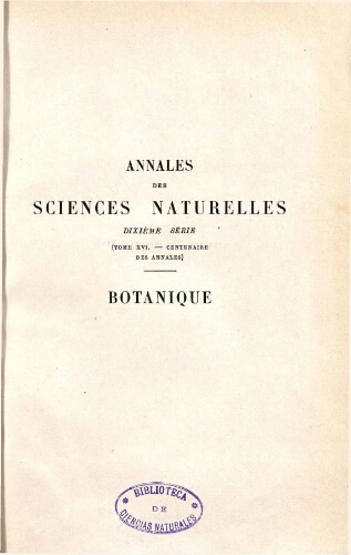 Annales des sciences naturelles dixième série. Botanique. [...] Tome XVI