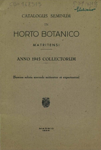 Index seminum in Horto Botanico Matritensi ... 1945
