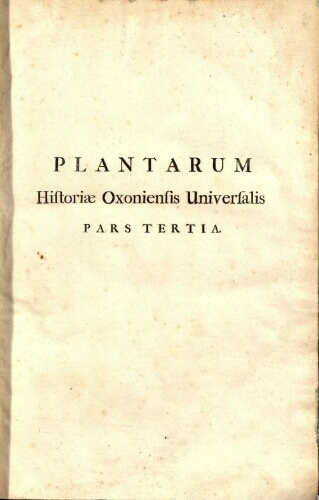 Plantarum Historiae Universalis Oxoniensis pars tertia