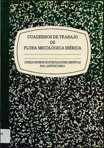 Cuadernos de trabajo de Flora micológica ibérica 1