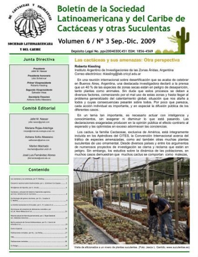 Boletín de la Sociedad Latinoamericana y del Caribe de Cactáceas y otras Suculentas. Volumen 6 / Nº. 3 Sep.-Dic. 2009