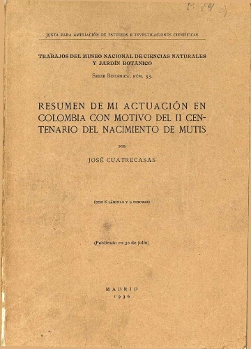 Trabajos del Museo Nacional de Ciencias Naturales y Jardín Botánico. Serie botánica ; N.º 33