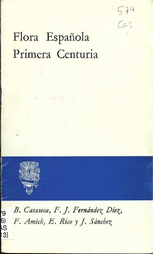 Flora Española ; primera centuria