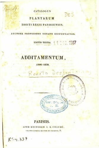Catalogus plantarum Horti Regii Parisiensi [...] Editio tertia. Additamentum, anno 1832