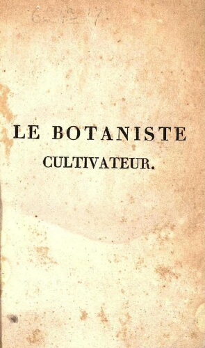 Le botaniste cultivateur [...] Seconde édition [...] Tome VII